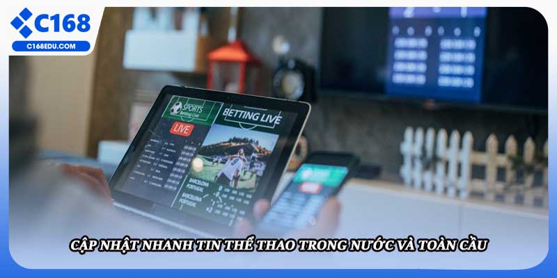 Cập nhật nhanh tin thể thao trong nước và toàn cầu